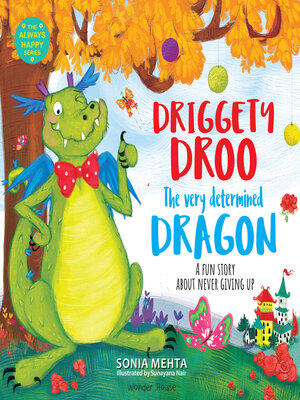 cover image of Driggety Droo, the Very Determined Dragon